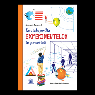 Enciclopedia DPH Experimentelor in practica