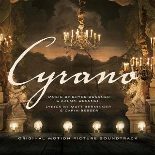 Aaron Dessner, Bryce Dessner - Cyrano - Original Motion Picture Soundtrack