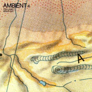 Brian Eno - Ambient 4 (On Land)