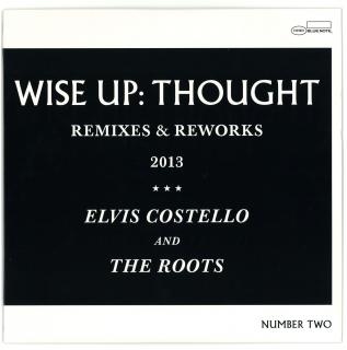 Elvis Costello And The Roots - Wise Up: Thought (Remixes  Reworks 2013) (Number Two)