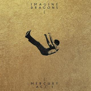 Imagine Dragons - Mercury - Act 1