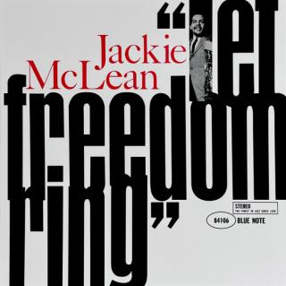 Jackie McLean ,   Let Freedom Ring