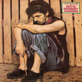 Kevin Rowland  Dexys Midnight Runners - Too-Rye-Ay