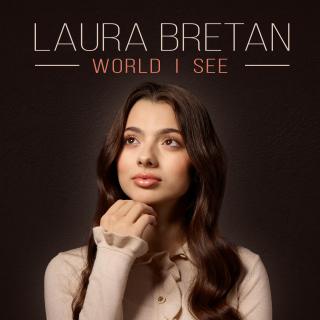 Laura Bretan - World I See