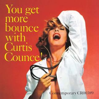 The Curtis Counce - You Get More Bounce With Curtis Counce