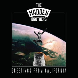 The Madden Brothers - Greetings From California