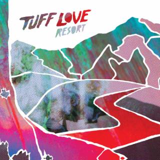 Tuff Love - Resort