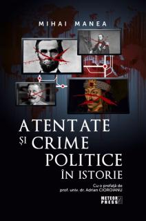 Atentate si crime politice in istorie