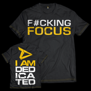 Dedicated T-shirt F cking Focus