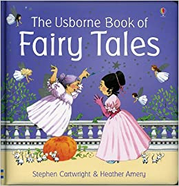 The Usborne Book of Fairy Tales