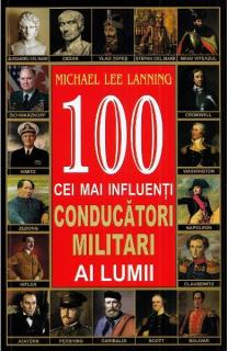 100 cei mai influenti conducatori militari ai lumii
