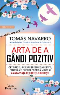 Arta de a gandi pozitiv