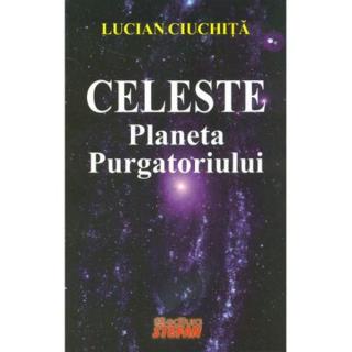 Celeste, planeta purgatoriului