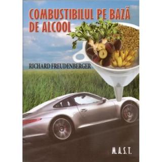 Combustibilul pe baza de alcool