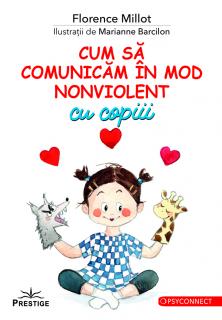 Cum sa comunicam in mod nonviolent cu copiii