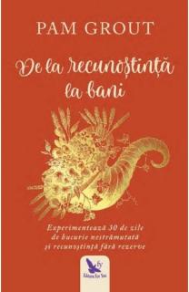 De la recunostinta la bani