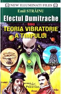 Efectul Dumitrache sau Teoria Vibratorie a Timpului