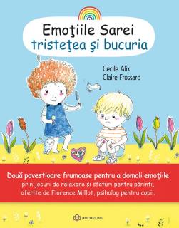 Emotiile Sarei  - TRISTETEA SI BUCURIA