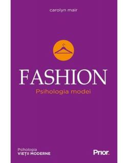 FASHION. Psihologia modei