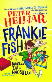 Frankie Fish si marele zid al haosului vol 2