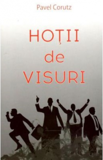 Hotii de visuri