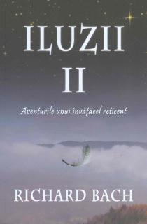 Iluzii II: Aventurile Unui Invatacel Reticent