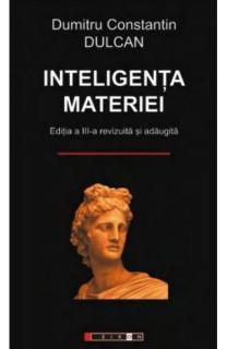 Inteligenta materiei. Editie aniversara