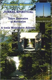 Jurnal spiritual. Intre Devenire si Revenire (A treia Mostenire Atlanta)