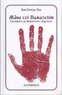 Mana Lui Damaschin. Calendarul pe incheieturile degetelor