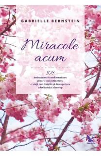 Miracole acum