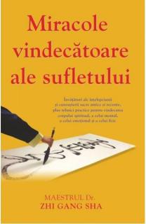 Miracole vindecatoare ale sufletului