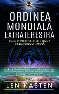 Ordinea Mondiala Extraterestra. Planul Reptilienilor de a Diviza  si CUCERI RASA UMANA