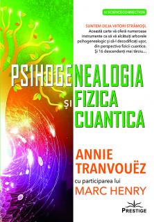 Psihogenealogia si Fizica cuantica