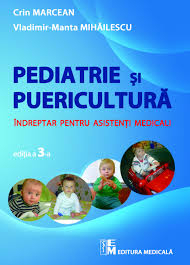 Puericultura si pediatrie -Indreptar pentru asistenti medicali
