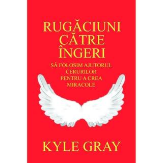 Rugaciuni catre ingeri