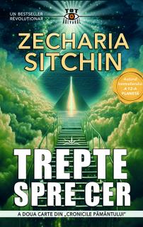 Trepte spre Cer. Zecharia Sitchin