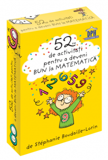 PRACTIC: 52 de activitati pentru a deveni BUN la MATEMATICA