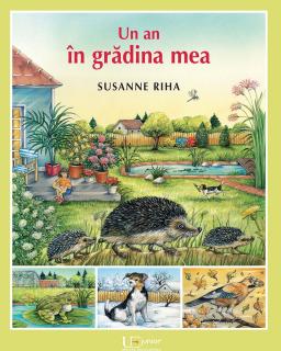 ,  Un an in gradina mea,  , de Susanne Riha (3-10 ani)