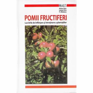 Pomii fructiferi- Lucrarile de infiintare si intretinere a plantatiilor
