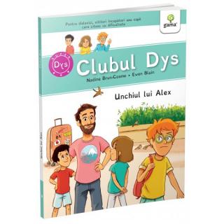 CLUBUL DYS - Unchiul lui Alex - Vol. 4