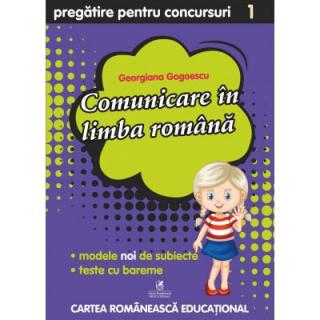 Comunicare in limba romana, clasa I. Pregatire pentru concursuri