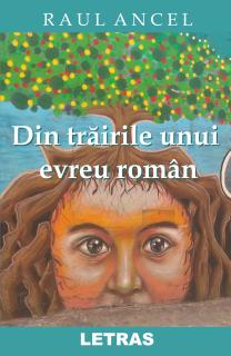 Din trairile unui evreu roman (ed. tiparita)