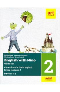 English with Nino. Workbook - Caietul elevului. Clasa a II-a. PARTEA a II-a