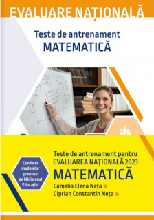 Evaluare nationala 2023. Matematica. Teste de antrenament