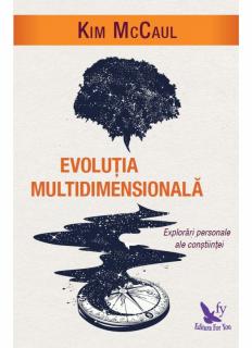 Evolutia Multidimensionala. Explorari personale ale constiintei