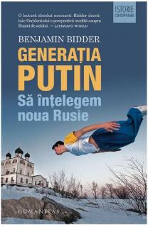 Generatia Putin. Sa intelegem noua Rusie