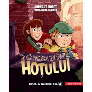 In cautarea hotului Hotului. Biroul de investigatii Nr.2