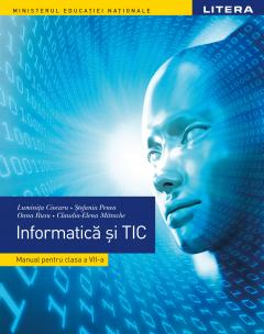 Informatica si TIC. Manual clasa a VII-a