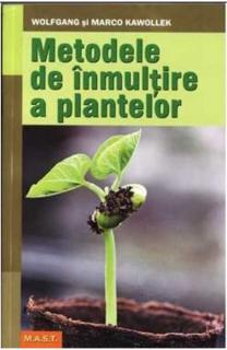 Metode de inmultire a plantelor