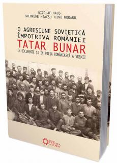O agresiune sovietica impotriva Romaniei. TATAR BUNAR, in documente si in presa romaneasca a vremii